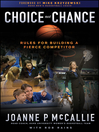 Choice Not Chance (eBook): Rules for Building a Fierce Competitor